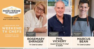 A winning line-up of TV Chefs announced for Nottinghamshires Festival of Food and Drink