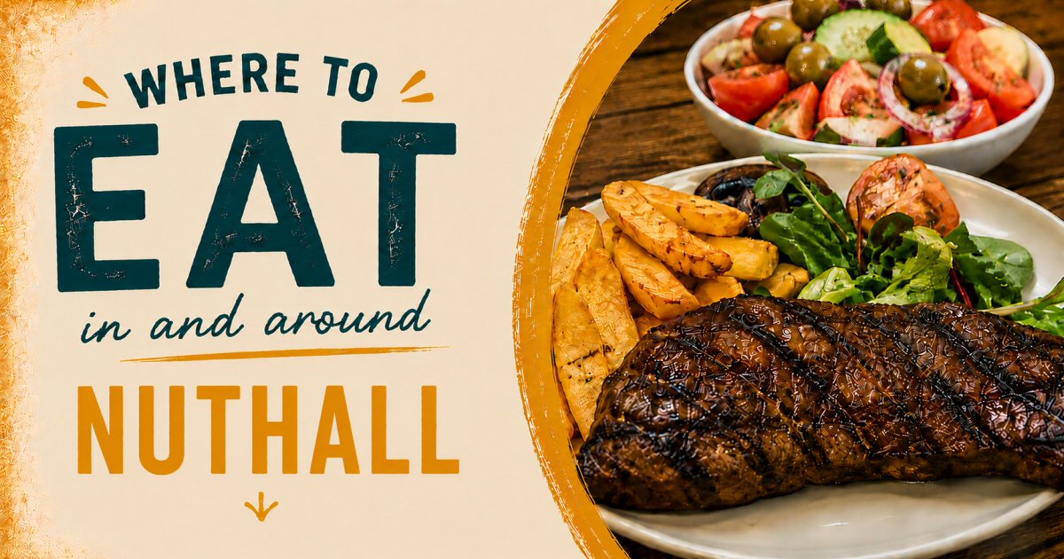 Where To Eat In Nuthall | The Sticky Beak Blog