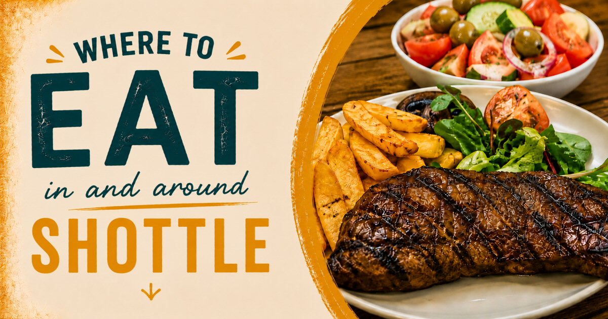 Where To Eat In Shottle | The Sticky Beak Blog