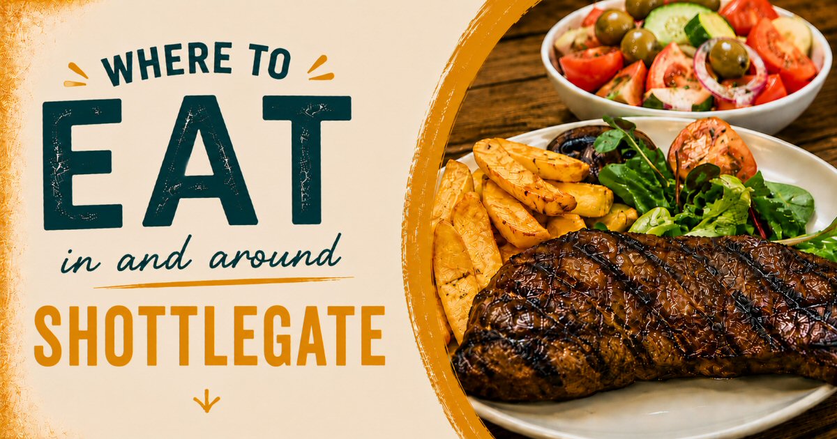 Where To Eat In Shottle Gate | The Sticky Beak Blog