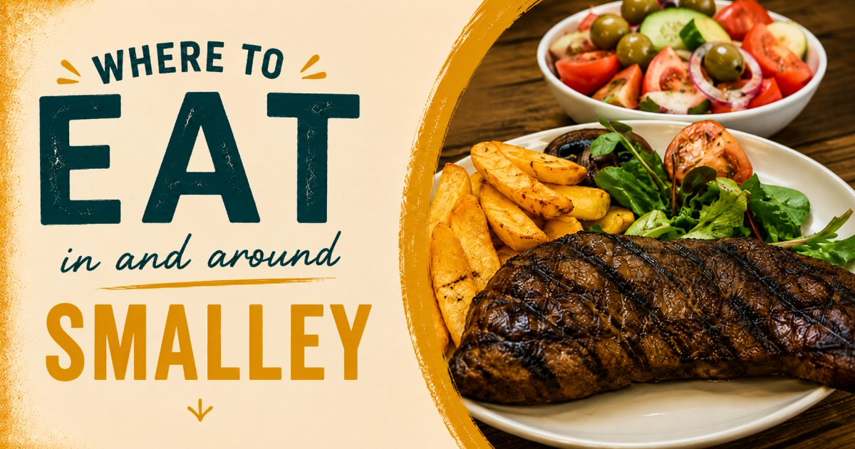 Where To Eat In Smalley | The Sticky Beak Blog