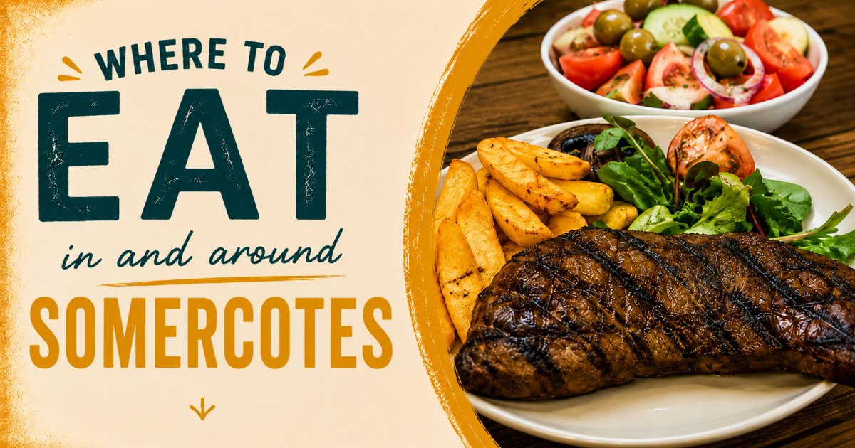Where To Eat In Somercotes | The Sticky Beak Blog