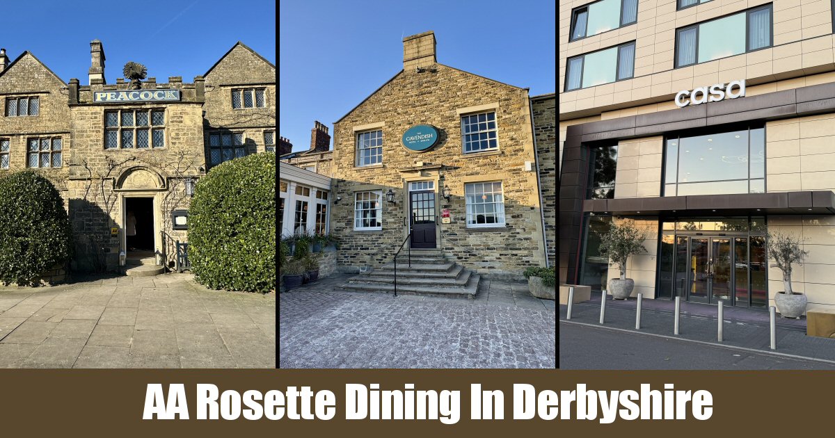 Where To Go For AA Rosette Dining In Derbyshire | The Sticky Beak Blog